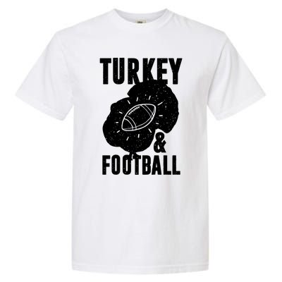 Turkey And Football Gift Thanksgiving Football Gift Garment-Dyed Heavyweight T-Shirt