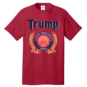 Trump A Fine President 2024 Tall T-Shirt