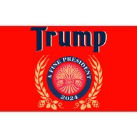 Trump A Fine President 2024 Bumper Sticker