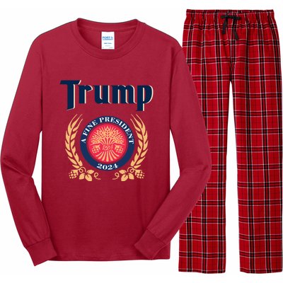 Trump A Fine President 2024 Long Sleeve Pajama Set