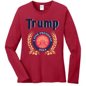 Trump A Fine President 2024 Ladies Long Sleeve Shirt