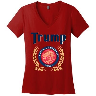 Trump A Fine President 2024 Women's V-Neck T-Shirt