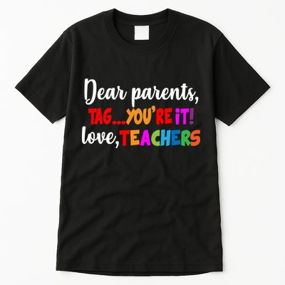 Tag You're It Love Teachers Tall T-Shirt