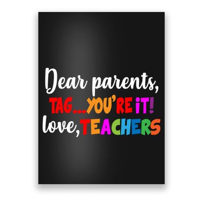 Tag You're It Love Teachers Poster