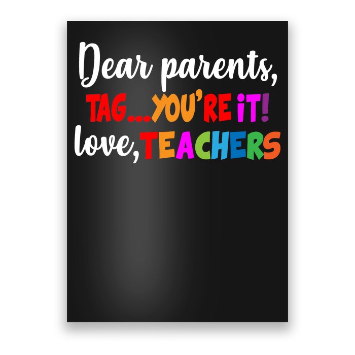 Tag You're It Love Teachers Poster