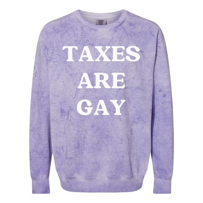 Taxes Are Gay Lgbtq+ Rights Taxation Equality Colorblast Crewneck Sweatshirt