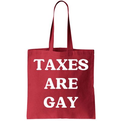 Taxes Are Gay Lgbtq+ Rights Taxation Equality Tote Bag