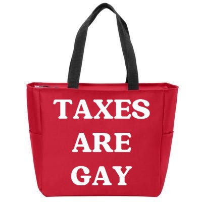 Taxes Are Gay Lgbtq+ Rights Taxation Equality Zip Tote Bag