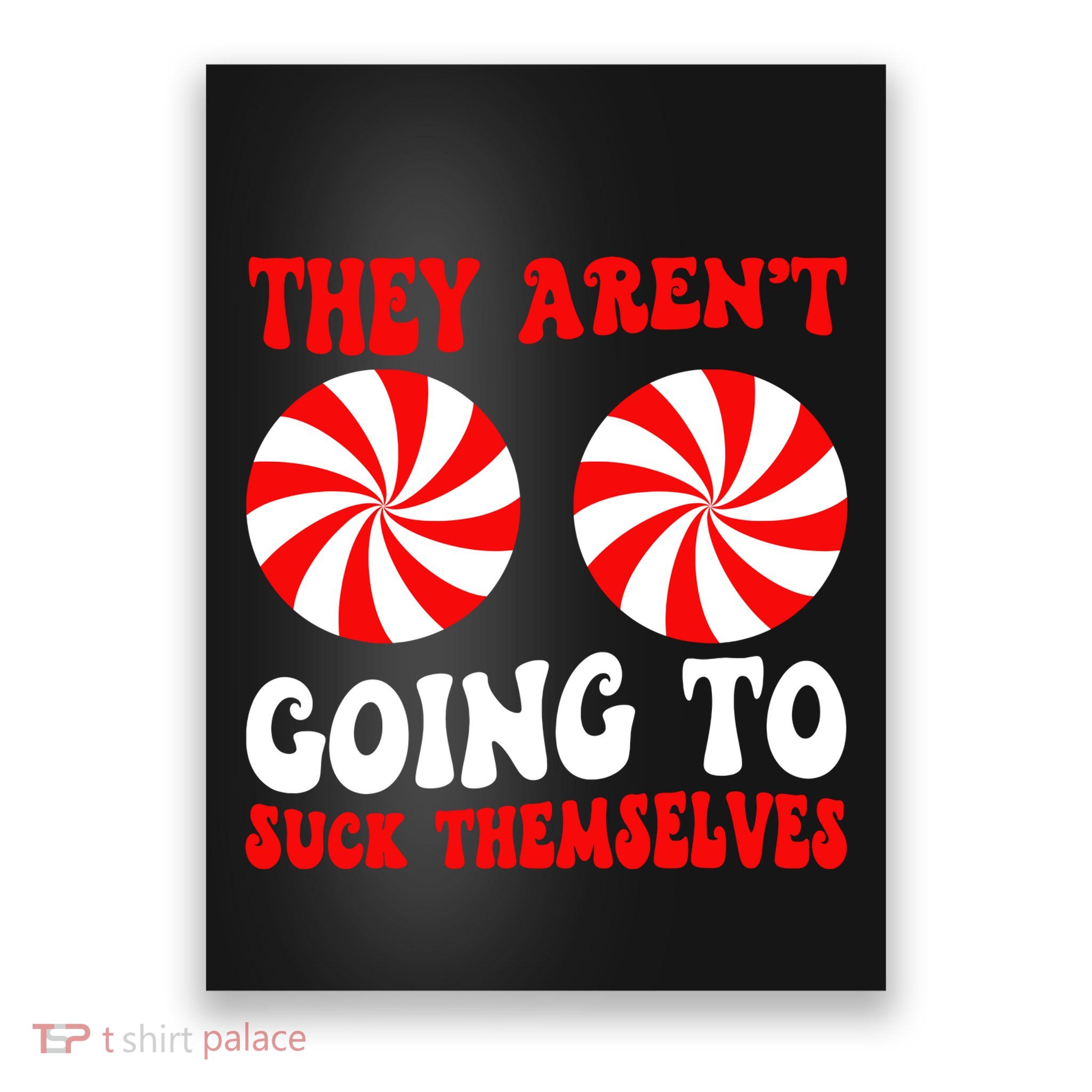 They ArenT Going To Suck Themselves Groovy Christmas Couple Poster