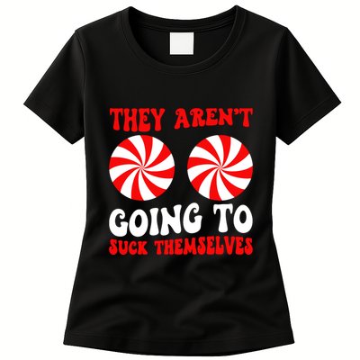 They ArenT Going To Suck Themselves Groovy Christmas Couple Womens T-Shirt