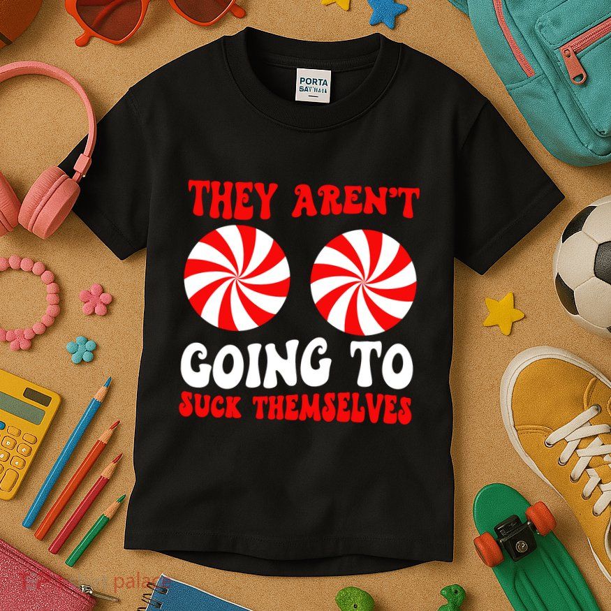 They ArenT Going To Suck Themselves Groovy Christmas Couple Kids T-Shirt