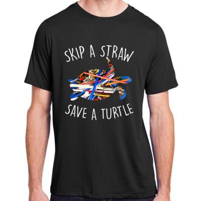 Turtles Are Great Skip A Straw And Save One Gift Idea Gift Adult ChromaSoft Performance T-Shirt