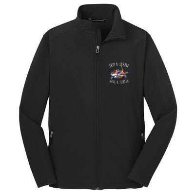 Turtles Are Great Skip A Straw And Save One Gift Idea Gift Core Soft Shell Jacket