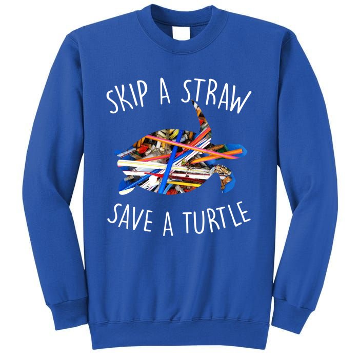 Turtles Are Great Skip A Straw And Save One Gift Idea Gift Sweatshirt