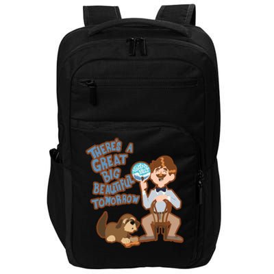 Theres A Great Big Beautiful Tomorrow Men And Dog Impact Tech Backpack