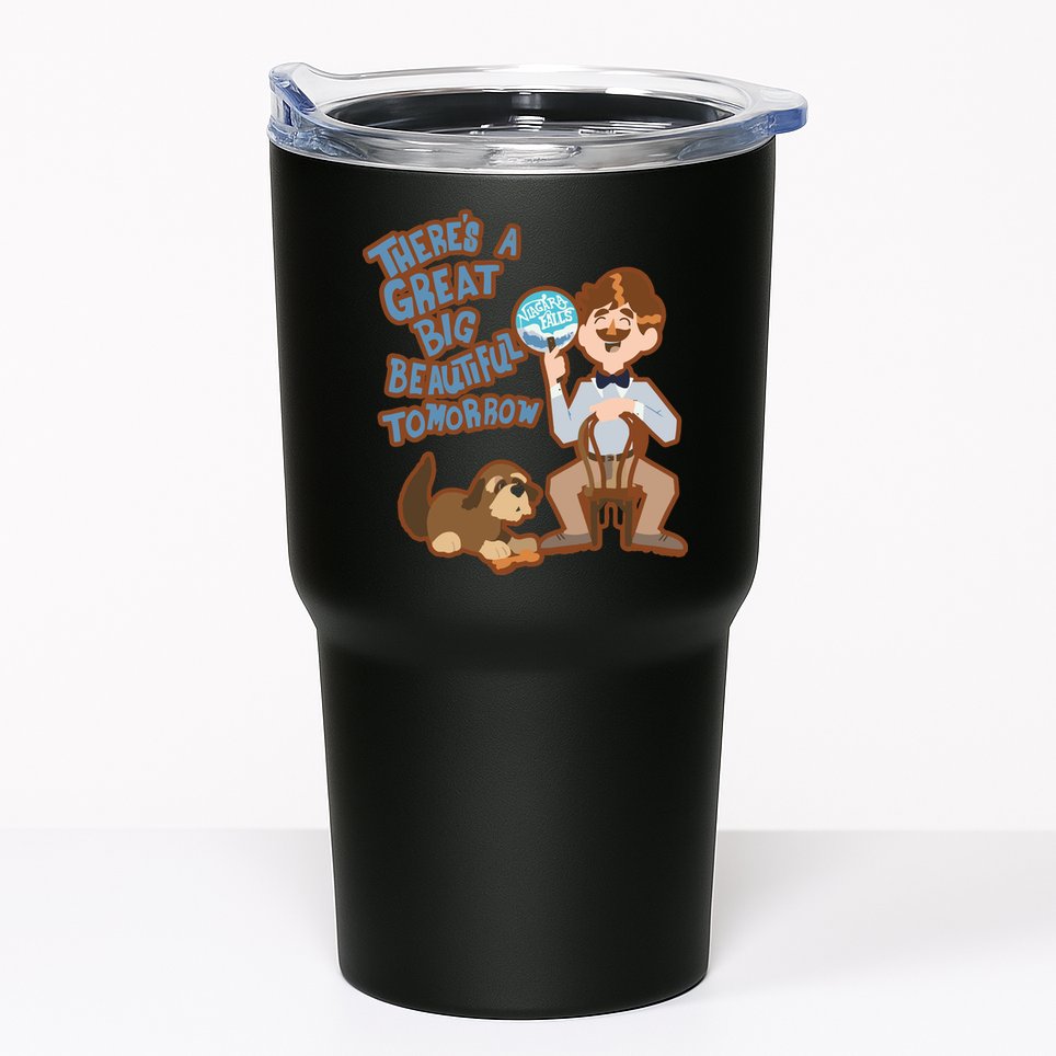 Theres A Great Big Beautiful Tomorrow Men And Dog Tumbler