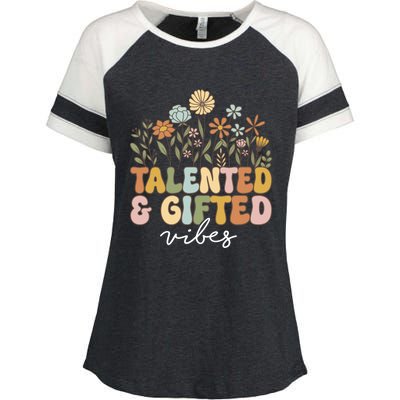 Talented And Gifted Vibes Teaching School Appreciation Funny Gift Enza Ladies Jersey Colorblock Tee