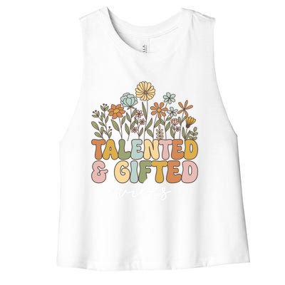 Talented And Gifted Vibes Teaching School Appreciation Funny Gift Women's Racerback Cropped Tank