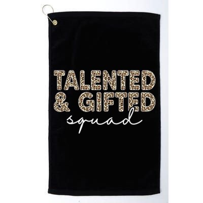 Talented And Gifted Squad Teaching School Appreciation Cool Gift Platinum Collection Golf Towel