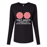 They ArenT Going To Suck Themselves Christmas Inappropriate Womens Cotton Relaxed Long Sleeve T-Shirt