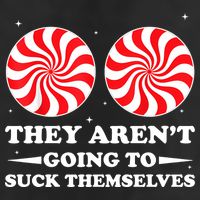 They Arent Going To Suck Themselves Funny Christmas Hat