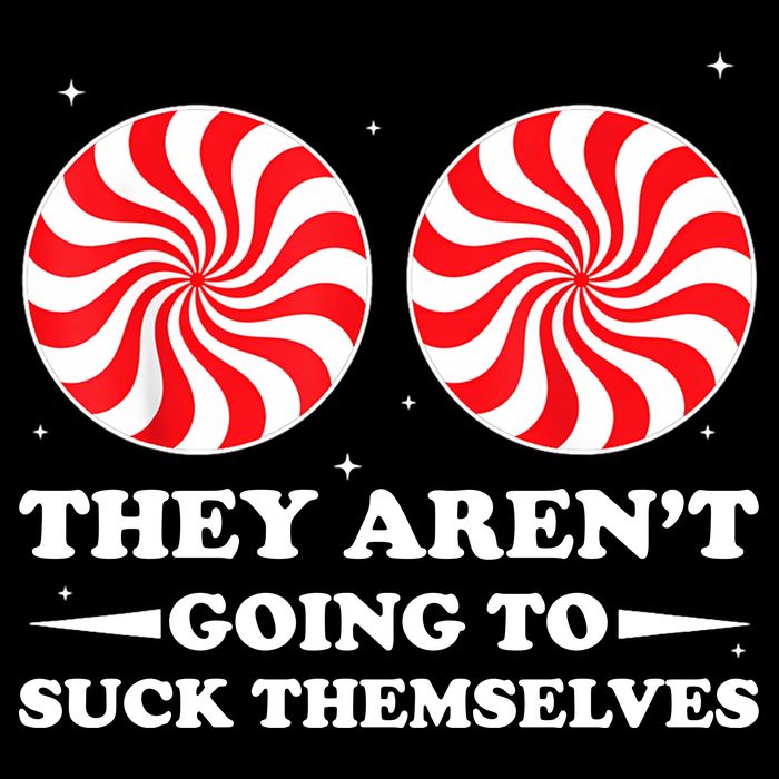 They Arent Going To Suck Themselves Funny Christmas Toddler T-Shirt