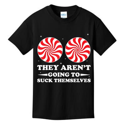 They Arent Going To Suck Themselves Funny Christmas Kids T-Shirt