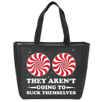 They Arent Going To Suck Themselves Funny Christmas Zip Tote Bag