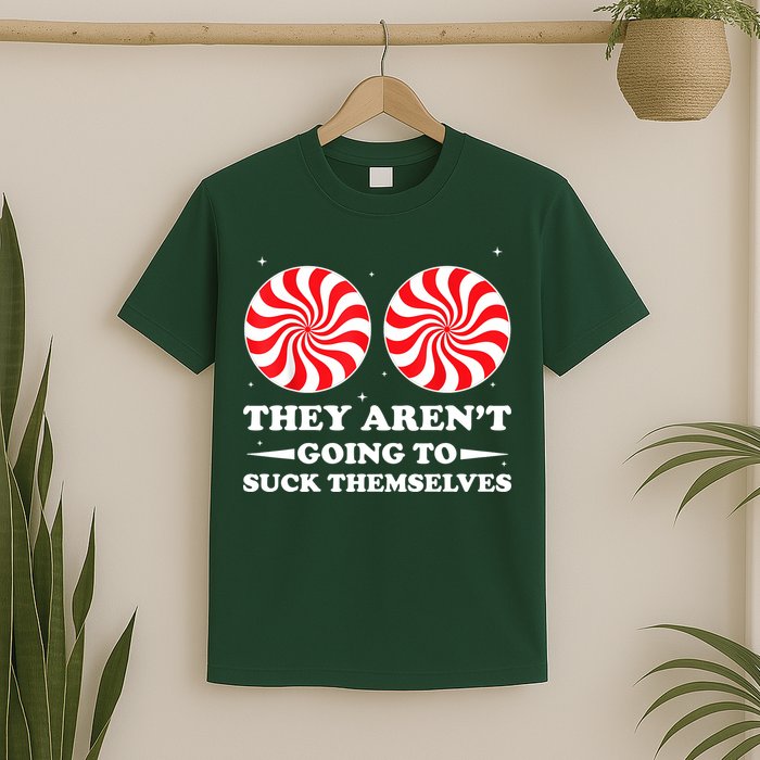 They Arent Going To Suck Themselves Funny Christmas T-Shirt