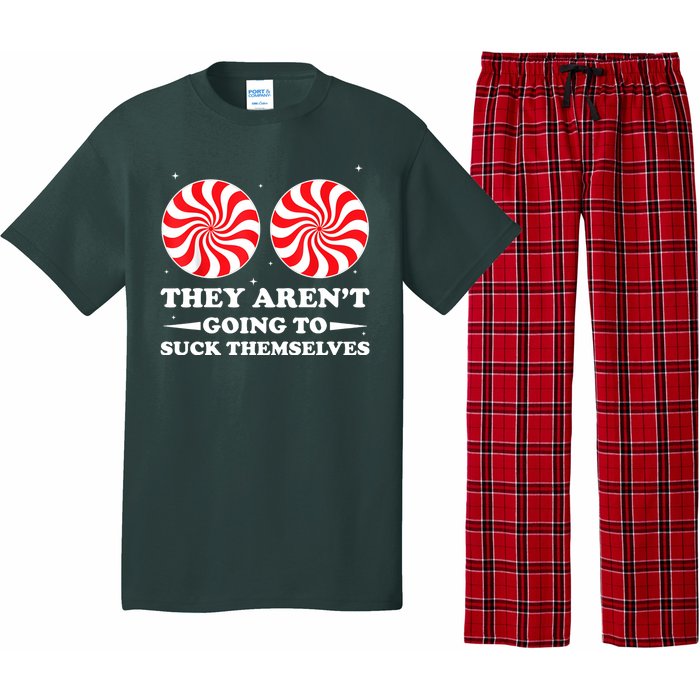 They Arent Going To Suck Themselves Funny Christmas Pajama Set