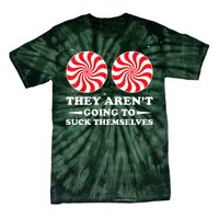 They Arent Going To Suck Themselves Funny Christmas Tie-Dye T-Shirt