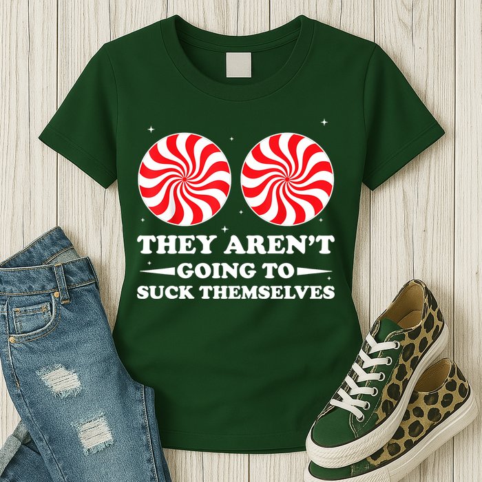 They Arent Going To Suck Themselves Funny Christmas Womens T-Shirt