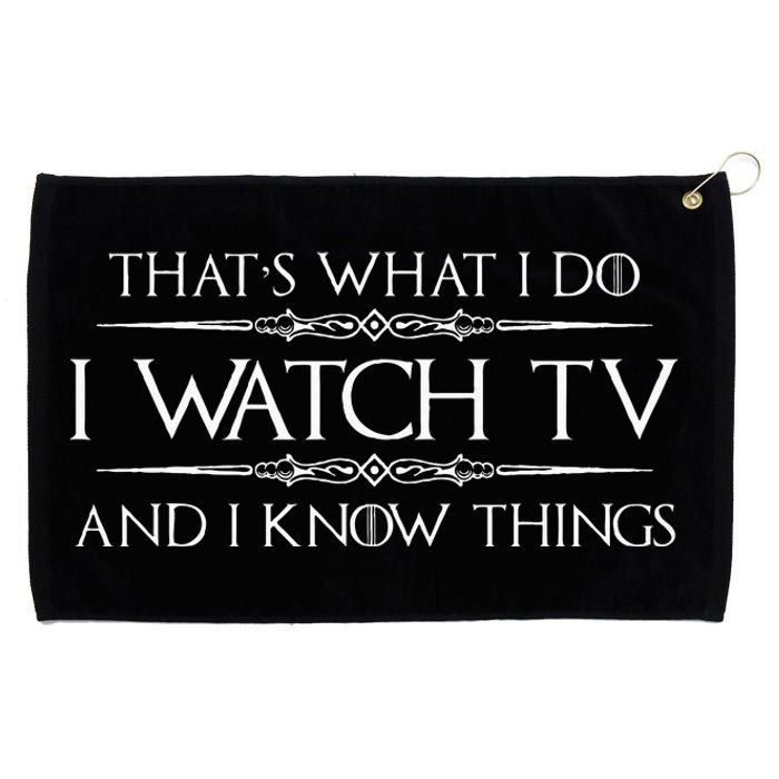 Tv Addict Gifts I Watch Tv & I Know Things Funny Addiction Grommeted Golf Towel