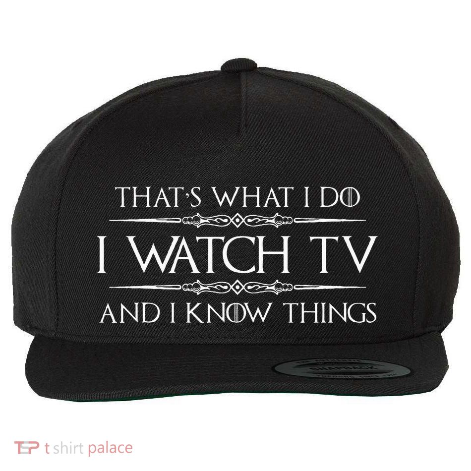 Tv Addict Gifts I Watch Tv & I Know Things Funny Addiction Wool Snapback Cap