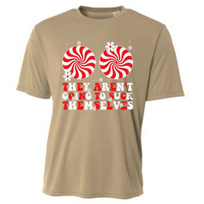 They ArenT Going To Suck Themselves Christmas Inappropriate Cooling Performance Crew T-Shirt