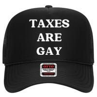 Taxes Are Gay Lgbtq+ Rights Taxation Equality High Crown Mesh Back Trucker Hat