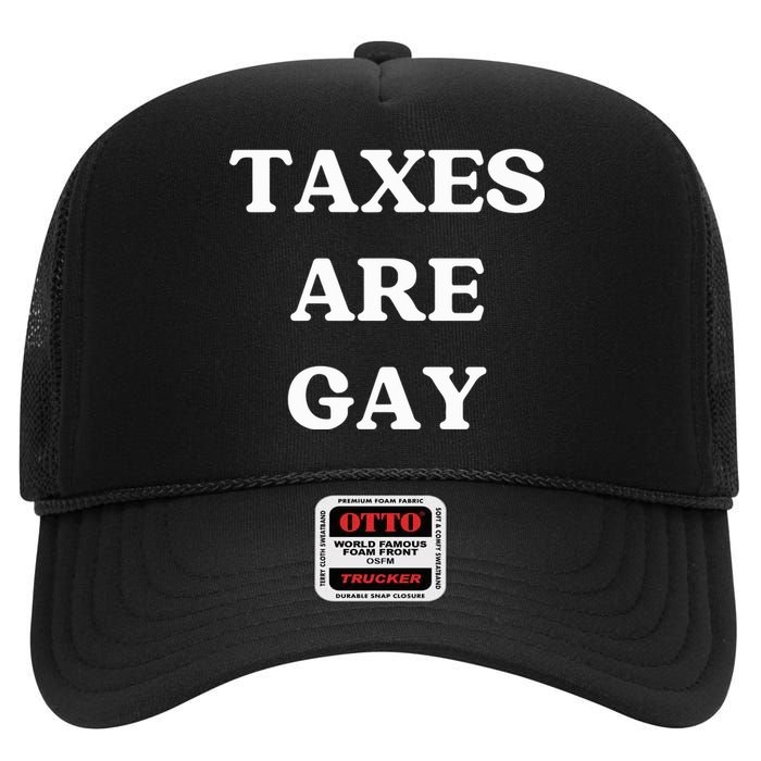 Taxes Are Gay Lgbtq+ Rights Taxation Equality High Crown Mesh Back Trucker Hat