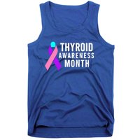 Thyroid Awareness Gift Cute Gift Thyroid Awareness Month Gift Tank Top