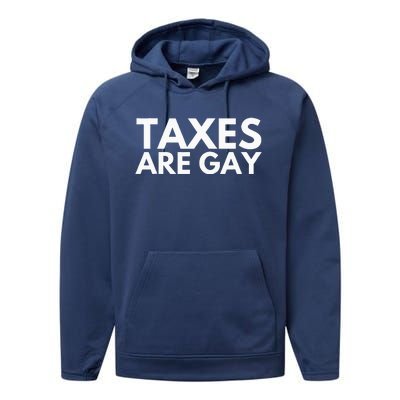 Taxes Are Gay Performance Fleece Hoodie