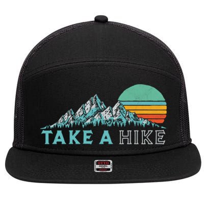 Take A Hike Funny Gift Retro Vibe Mountains 70's Hiking Gift 7 Panel Mesh Trucker Snapback Hat