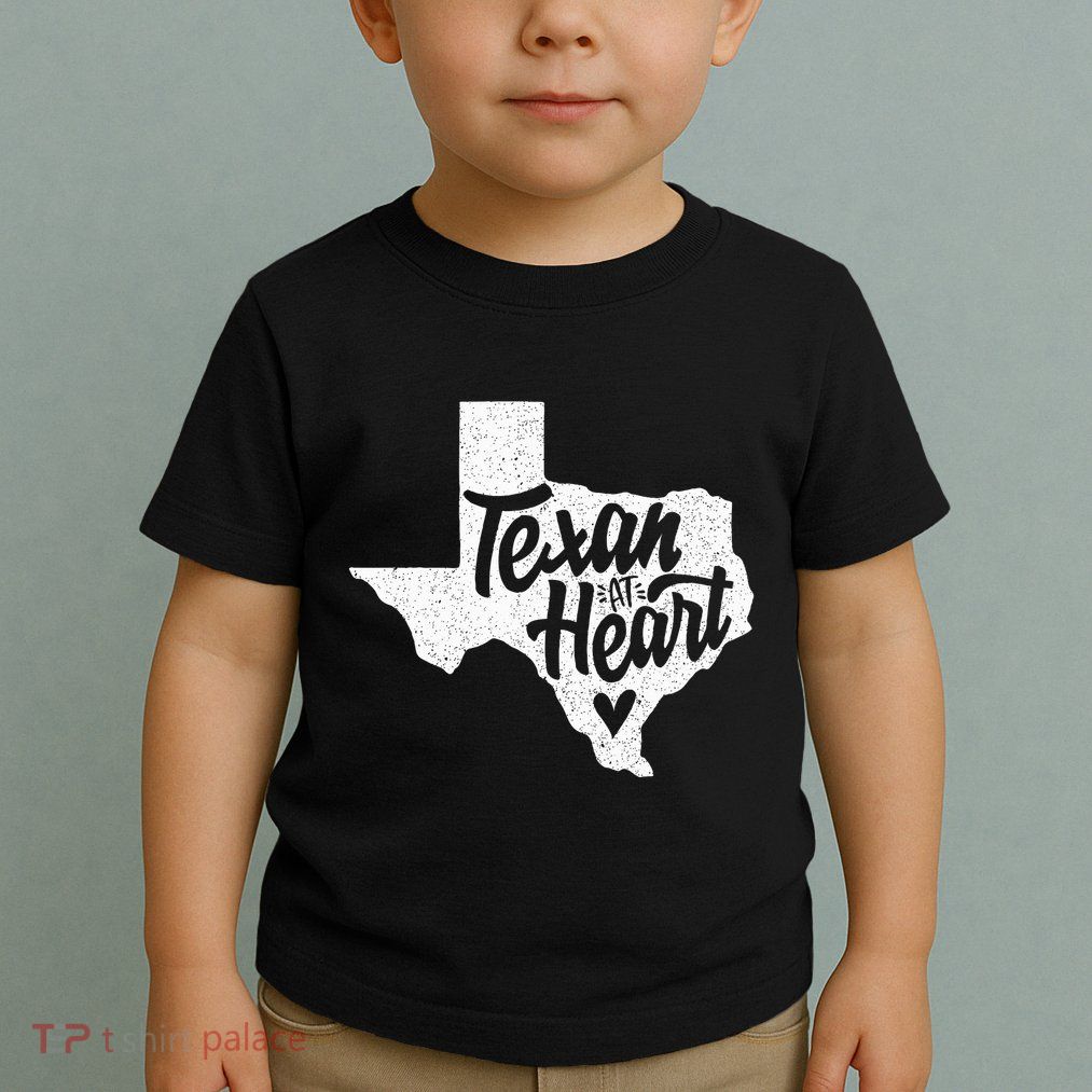 Texan At Heart  Toddler T-Shirt