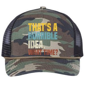 Thats A Horrible Idea What Time Funny Retro Rope Trucker Hat Cap