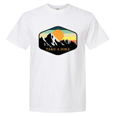 TAKE A HIKE RETRO VINTAGE OUTDOOR HIKING Garment-Dyed Heavyweight T-Shirt