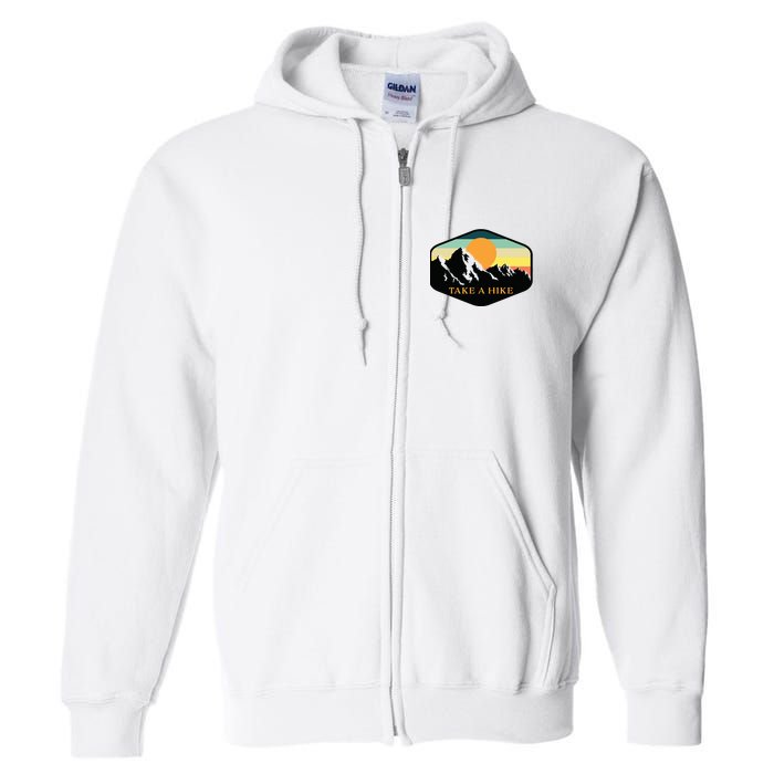 TAKE A HIKE RETRO VINTAGE OUTDOOR HIKING Full Zip Hoodie