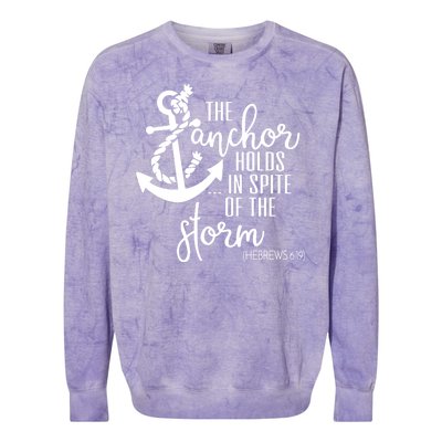 The Anchor Holds In Spite Of The Storm Colorblast Crewneck Sweatshirt