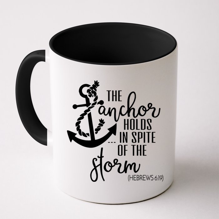 The Anchor Holds In Spite Of The Storm Mug
