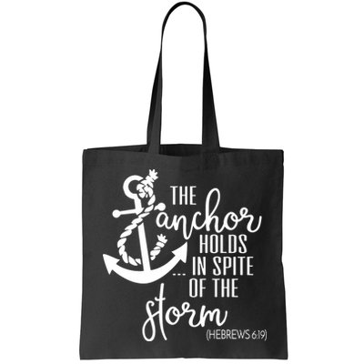 The Anchor Holds In Spite Of The Storm Bag