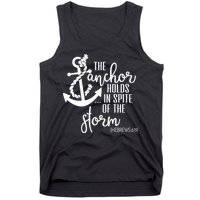 The Anchor Holds In Spite Of The Storm Tank Top