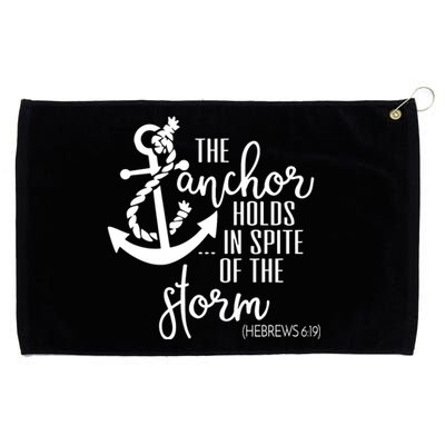 The Anchor Holds In Spite Of The Storm Grommeted Golf Towel