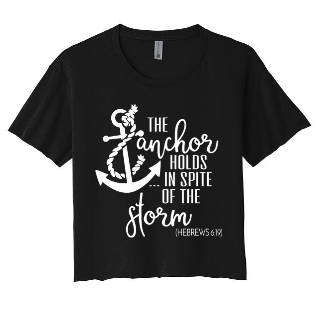 The Anchor Holds In Spite Of The Storm Crop Top